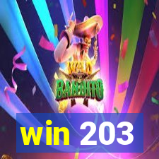 win 203